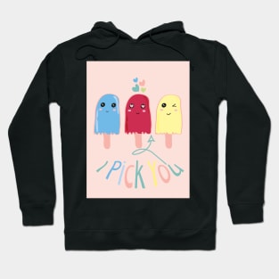 Raspberry sorbet I Pick You Raspberry Sorbet Cute Design Hoodie